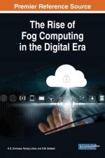 Rise of Fog Computing in the Digital Era