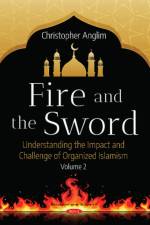 Fire and the Sword Volume 2 af Christopher Anglim