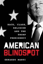 American Blindspot af Gerardo Marti