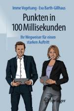 Punkten in 100 Millisekunden af Eva Barth-Gillhaus
