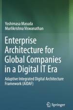 Enterprise Architecture for Global Companies in a Digital IT Era af Yoshimasa Masuda