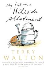 My Life on a Hillside Allotment af Terry Walton