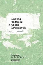 Czech Dreambook af Ludvik Vaculik
