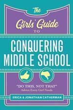 The Girls' Guide to Conquering Middle School af Erica Catherman