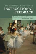 The Cambridge Handbook of Instructional Feedback