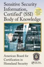 Sensitive Security Information, Certified® (SSI) Body of Knowledge af American Board for Certification in Homeland Security