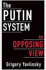 The Putin System af Grigory Yavlinsky
