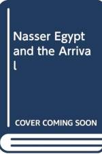 NASSER EGYPT AND THE ARRIVAL af ELBAHTIMY HASSAN