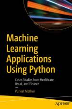 Machine Learning Applications Using Python