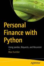 Personal Finance with Python af Max Humber