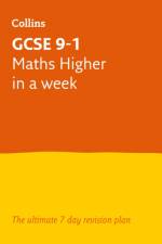 GCSE 9-1 Maths Higher In A Week af Collins GCSE