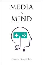 Media in Mind af Daniel (Assistant Professor of Film and Media Studies Reynolds