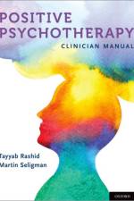 Positive Psychotherapy af Tayyab Rashid
