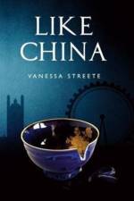 Like China af Vanessa Streete
