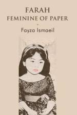 Farah Feminine of Paper af Fayza Ismaeil
