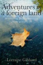 Adventures in a Foreign Land af Lorraine Gibbard