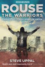 Rouse the Warriors af Steve Uppal