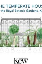 Temperate House at the Royal Botanic Gardens - Kew, The af Michelle Payne