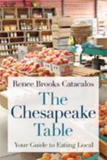 The Chesapeake Table af Renee Brooks (Executive Director Catacalos