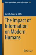 Impact of Information on Modern Humans