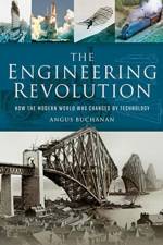 The Engineering Revolution af Angus Buchanan