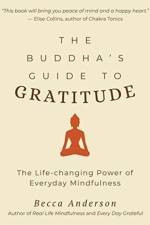 The Buddha's Guide to Gratitude af Becca Anderson