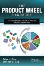 The Product Wheel Handbook af Peter L. King