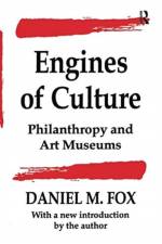 Engines of Culture af Daniel M. Fox