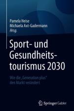 Sport- Und Gesundheitstourismus 2030