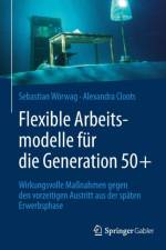 Flexible Arbeitsmodelle Fur Die Generation 50+ af Alexandra Cloots