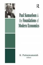 Paul Samuelson and the Foundations of Modern Economics af K. Puttaswamaiah