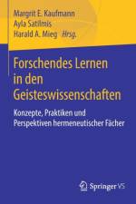 Forschendes Lernen in Den Geisteswissenschaften