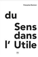 Du Sens dans l’Utile af Francoise Darmon