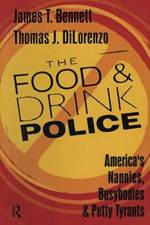 The Food and Drink Police af Thomas DiLorenzo