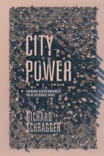 City Power af Richard (Professor of Law Schragger