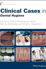 Clinical Cases in Dental Hygiene af CM Westphal Theile