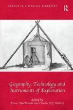 Geography, Technology and Instruments of Exploration af Fraser MacDonald