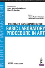 Infertility Management Series: Basic Laboratory Procedure in ART af Juan A Garcia-Velasco