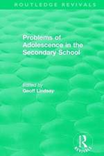 Problems of Adolescence in the Secondary School