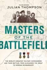Masters of the Battlefield af Julian Thompson