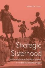Strategic Sisterhood af Rebecca Tuuri