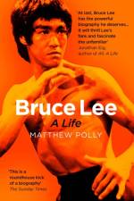 Bruce Lee af Matthew Polly