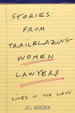 Stories from Trailblazing Women Lawyers