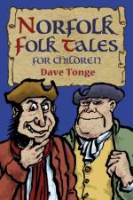 Norfolk Folk Tales for Children af Dave Tonge