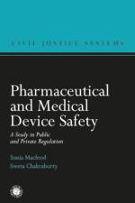 Pharmaceutical and Medical Device Safety af Sonia Macleod