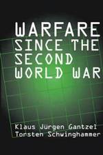 Warfare Since the Second World War af Torsten Schwinghammer