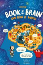 Usborne Book of the Brain and How it Works af Betina Ip