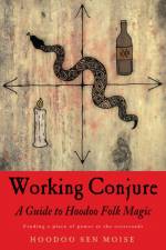 Working Conjure af Hoodoo Sen Moise