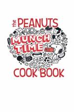 Peanuts Munchtime Cookbook af Weldon Owen