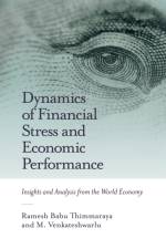 Dynamics of Financial Stress and Economic Performance af Ramesh Babu (EY Thimmaraya